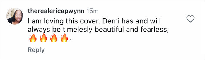 Fan comment praising Demi Moore's timeless beauty with fire emojis and admiration for the magazine cover. Fan comment praising Demi Moore's timeless beauty with fire emojis and admiration for the magazine cover.