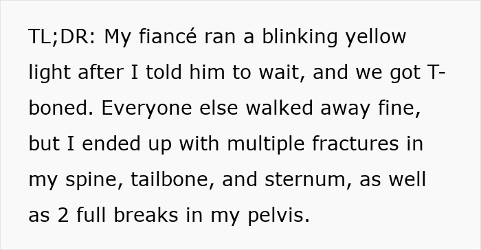 Text describing a woman furious over bearing the physical consequences of a car accident her fiancé caused. Text describing a woman furious over bearing the physical consequences of a car accident her fiancé caused.