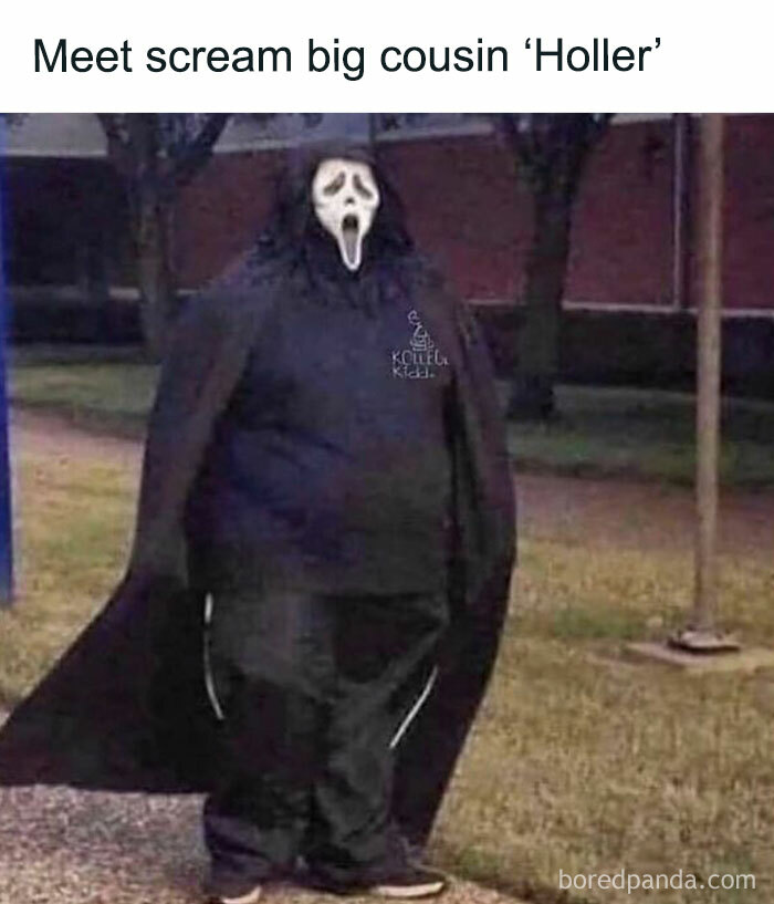 Person in a Ghostface costume standing outdoors, humorously captioned, adding to the fun of memes about men.