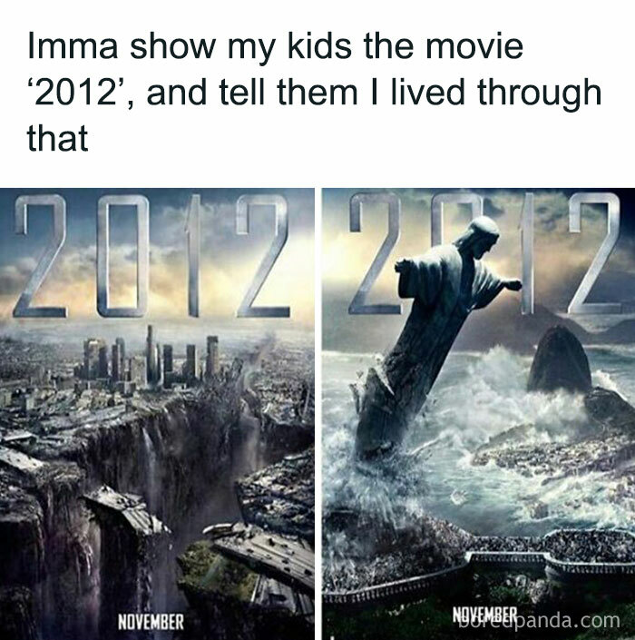 Movie posters of "2012" with a humorous meme caption about telling kids you lived through it, related to funny men memes.