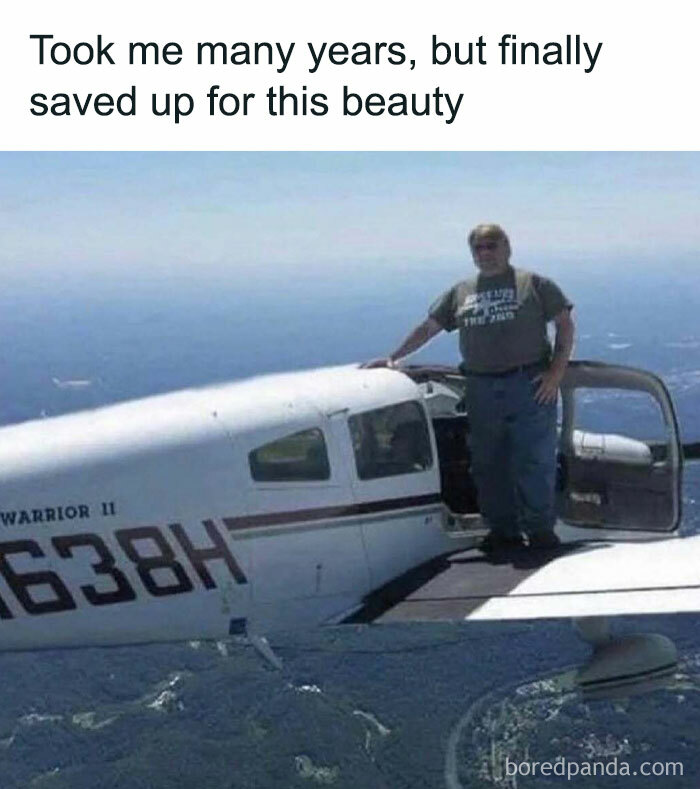 Man posing on airplane wing mid-air, captioned joke about saving for the plane; humorous meme about men.