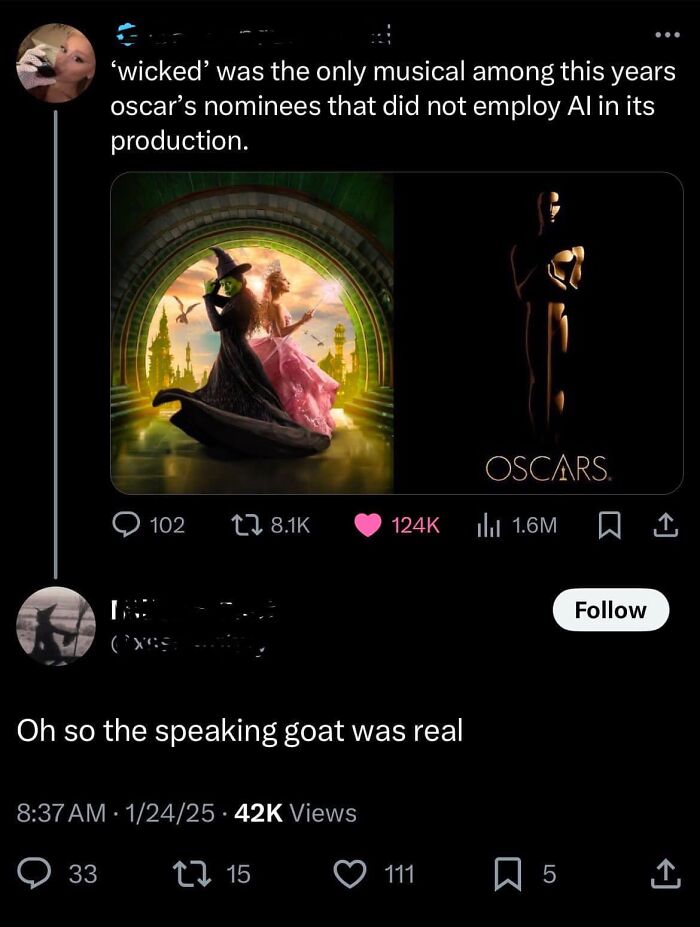 Tweet humorously claims "Wicked" musical didn't use AI; response jokes about a speaking goat. Confidently incorrect humor.