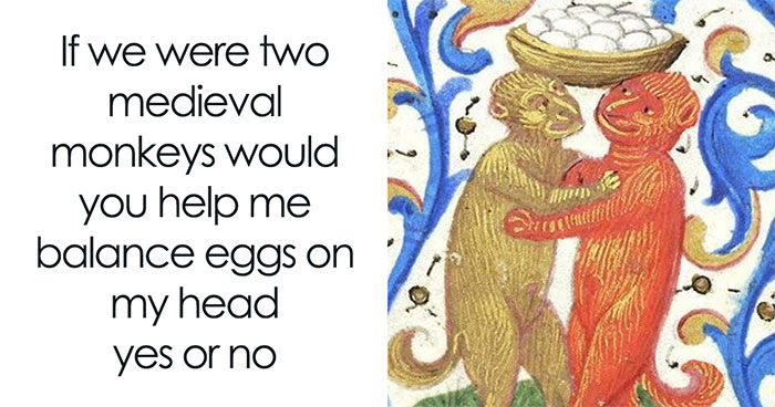 “Prepare Thyself For Laughter”: 35 Medieval Memes Shared By A History Professor (New Pics)