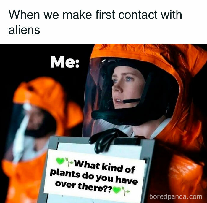 Plant owner meme with person in an orange suit asking aliens about plants.