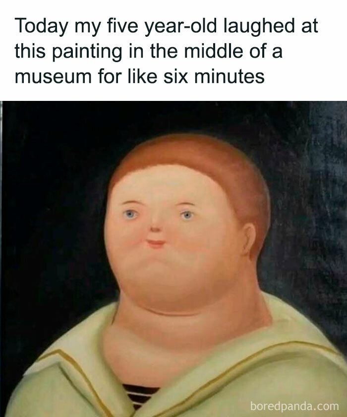 Humorous meme with a painting of a chubby child, making a five-year-old laugh in a museum.