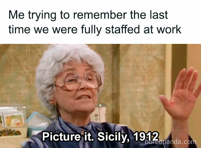 Elderly woman with glasses humorously recalling past work moments, relating to being fully staffed. Work memes theme.