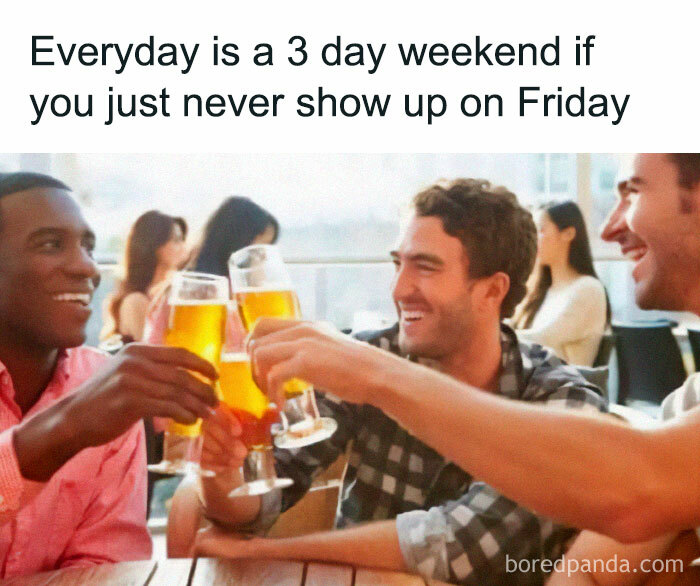 People laughing and toasting with beer, captioned with a humorous work meme about skipping Friday.
