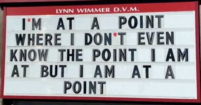 No Fleas, Just Jokes: 40 Signs That Had Tails Wagging (New Pics)