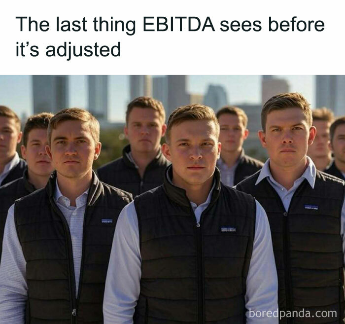 Group of serious men in vests, representing an "Overheard On Wall Street" meme about EBITDA adjustments.