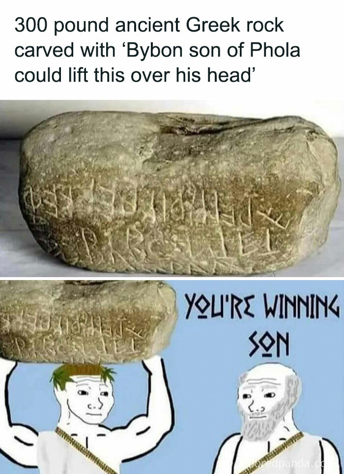 Ancient Greek rock carving meme showing a strong figure lifting a heavy stone with humorous history class reference.