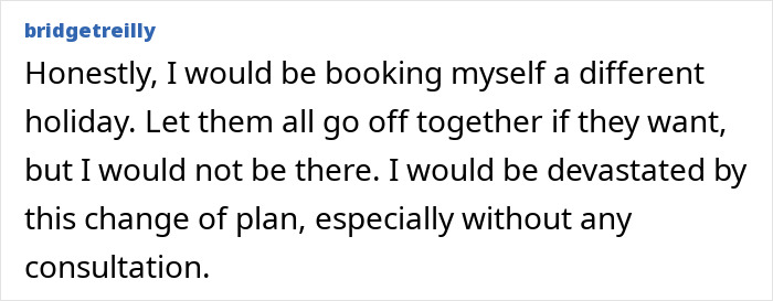 Comment about a family's vacation plans being disrupted by unexpected friends joining.