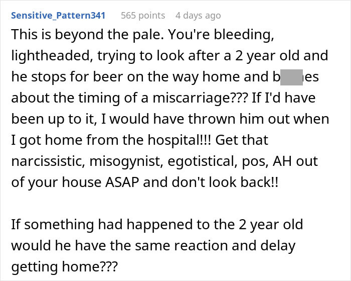 Reddit post about a woman leaving her husband over his reaction to her miscarriage. Reddit post about a woman leaving her husband over his reaction to her miscarriage.