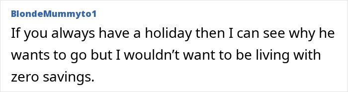 Comment on holiday expenses with mortgage debt concerns.