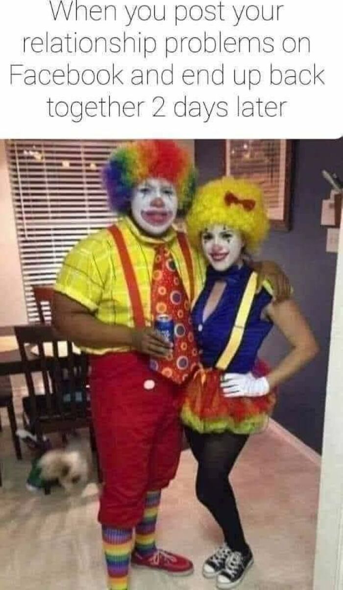 Two people dressed as clowns, embodying sarcasm with a funny relationship meme caption above.