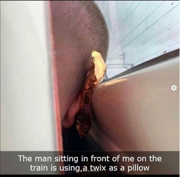 Man on train using a Twix as a pillow, capturing fluent sarcasm in a funny and relatable meme.