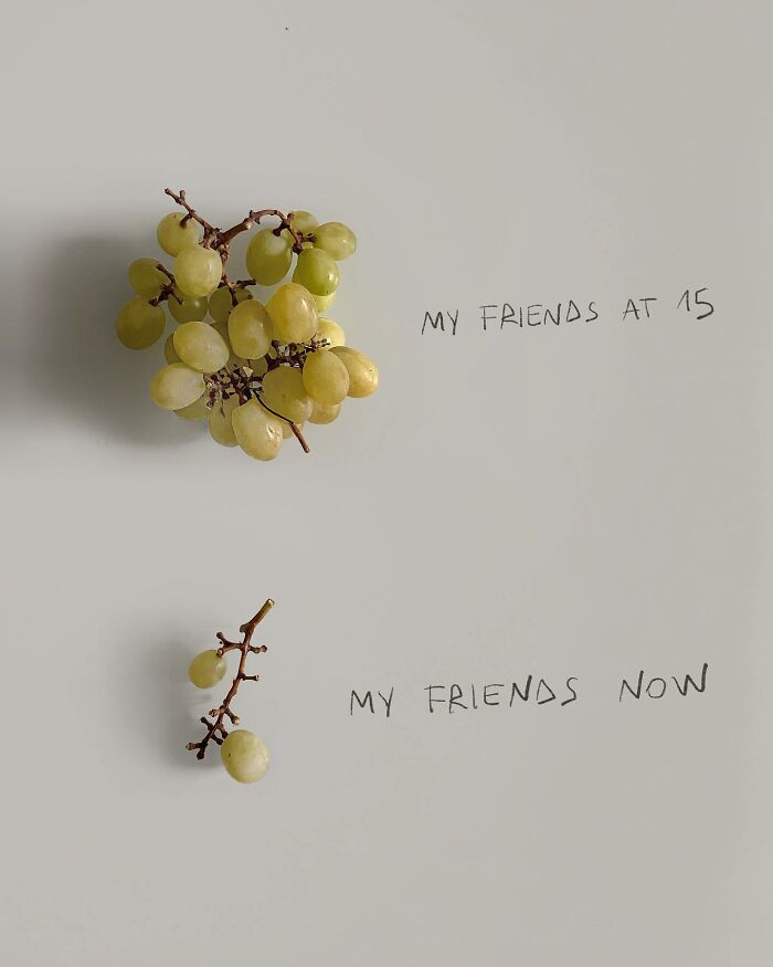 Common items transformed into artwork: grapes symbolizing changing friendships with age.