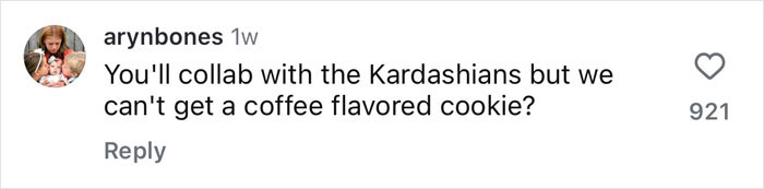 Comment criticizing Crumbl's Kardashian cookies collaboration, highlighting a desire for coffee-flavored cookies. Comment criticizing Crumbl's Kardashian cookies collaboration, highlighting a desire for coffee-flavored cookies.