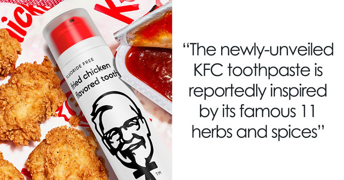 KFC Introduces Toothpaste That Tastes Like Their Chicken And Stock Is Already Running Low