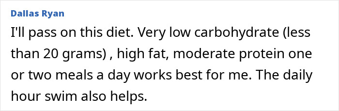 User comment about diet, mentioning low carbohydrate, high fat, moderate protein intake, and daily swimming benefits.
