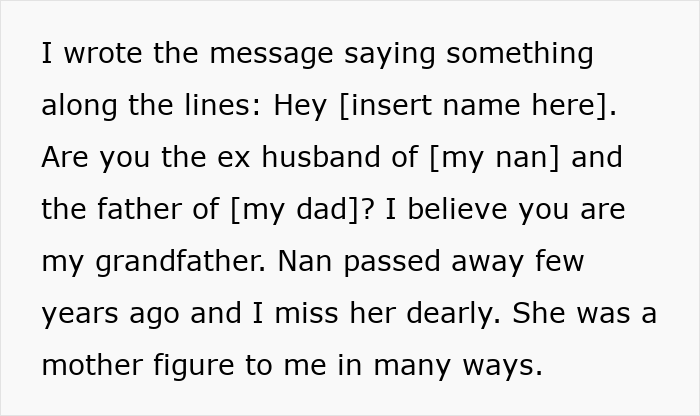 Message written to long-lost grandfather to confirm identity and secure inheritance after nan's passing and missing her dearly.
