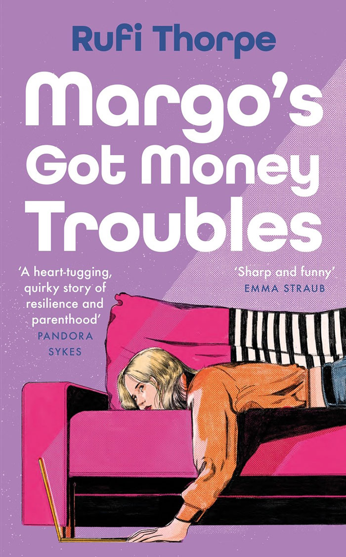 Book cover of "Margo's Got Money Troubles" by Rufi Thorpe, featuring a woman lying on a pink couch.