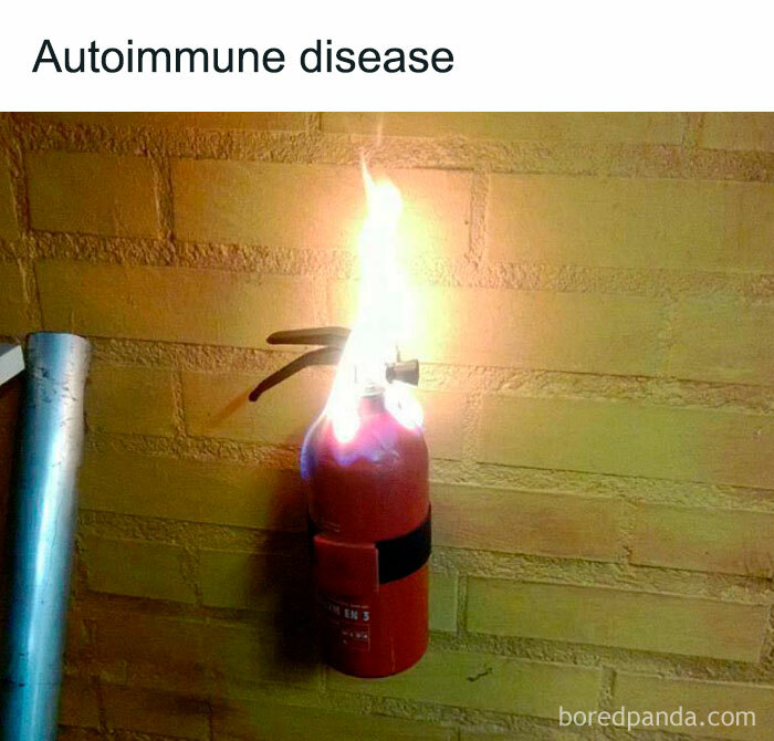 Fire extinguisher on fire symbolizes autoimmune disorder, medical school humor.
