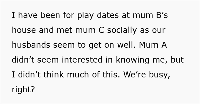 Text describing exclusion from play dates among moms, showing disbelief.