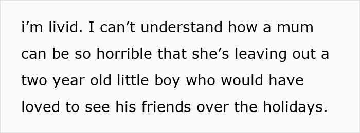 Text expressing disbelief at a mom excluding a 2-year-old boy from playdates with friends during holidays.