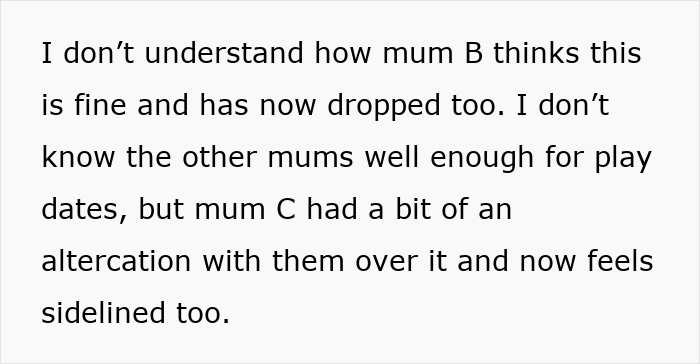 Text discussing a mom's disbelief over play date exclusions, involving disagreements and feelings of being sidelined.