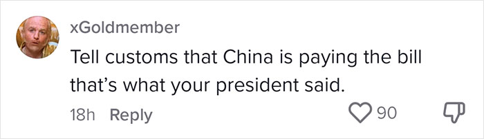 Comment discussing tariffs impact on small business, stating "Tell customs that China is paying the bill" with 90 likes.
