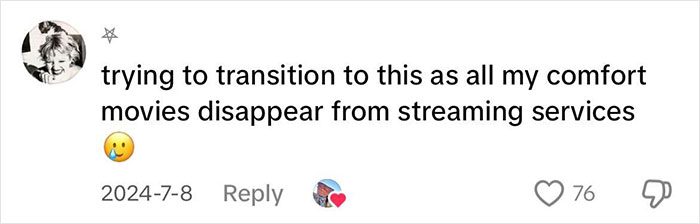 Comment about switching to physical media as favorite movies leave streaming services.