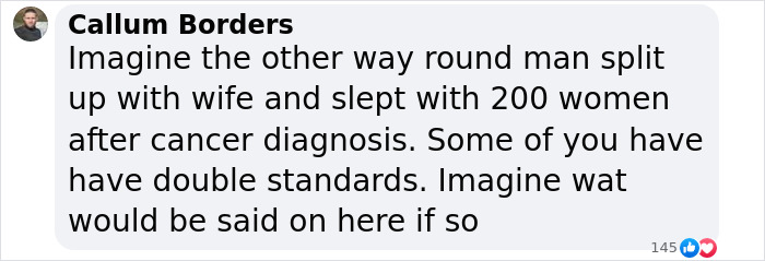 Comment discussing double standards related to a woman leaving her husband after a cancer diagnosis.