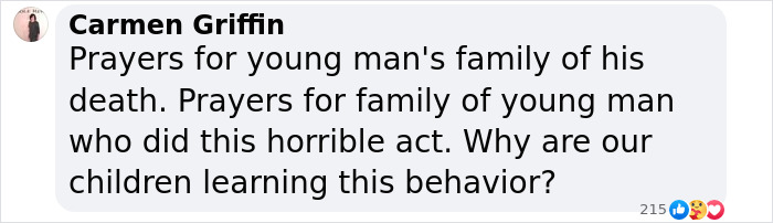 Comment expressing condolences for a young man's death and concern over learned behaviors.