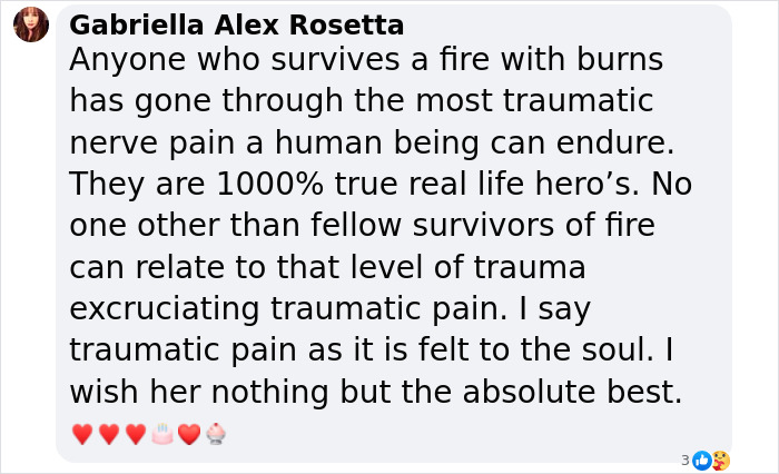 Miracle burn survivor receives heartfelt message about overcoming trauma and resilience.