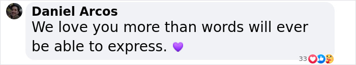 Screenshot of a supportive comment from Daniel Arcos expressing love and encouragement.
