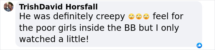 Facebook comment about Celebrity Big Brother and uncomfortable behavior.