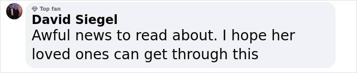 Comment expressing sympathy about former child star's passing.