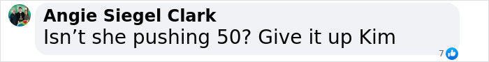 Comment criticizing Kim Kardashian with reference to age.