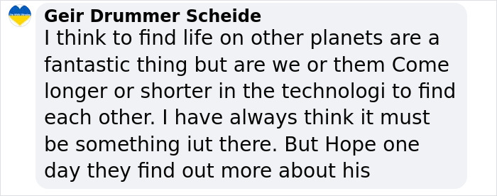 Comment discussing the possibility of detecting alien life on other planets. Comment discussing the possibility of detecting alien life on other planets.