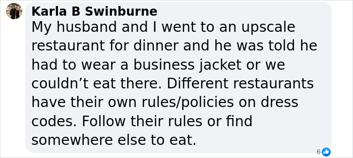 Comment on restaurant dress code policies and experiences.