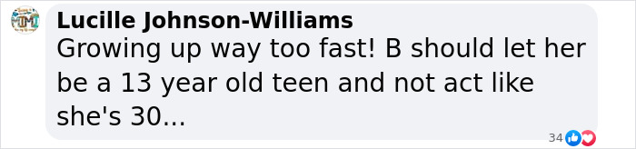 Comment from Lucille Johnson-Williams criticizing Beyonc&eacute; and Jay-Z for how their daughter Blue Ivy is growing up too fast.