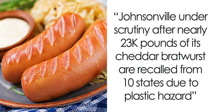 Here’s The Reason Why 23K Pounds Of Johnsonville Cheddar Bratwurst Got Recalled, Folks Are Appalled