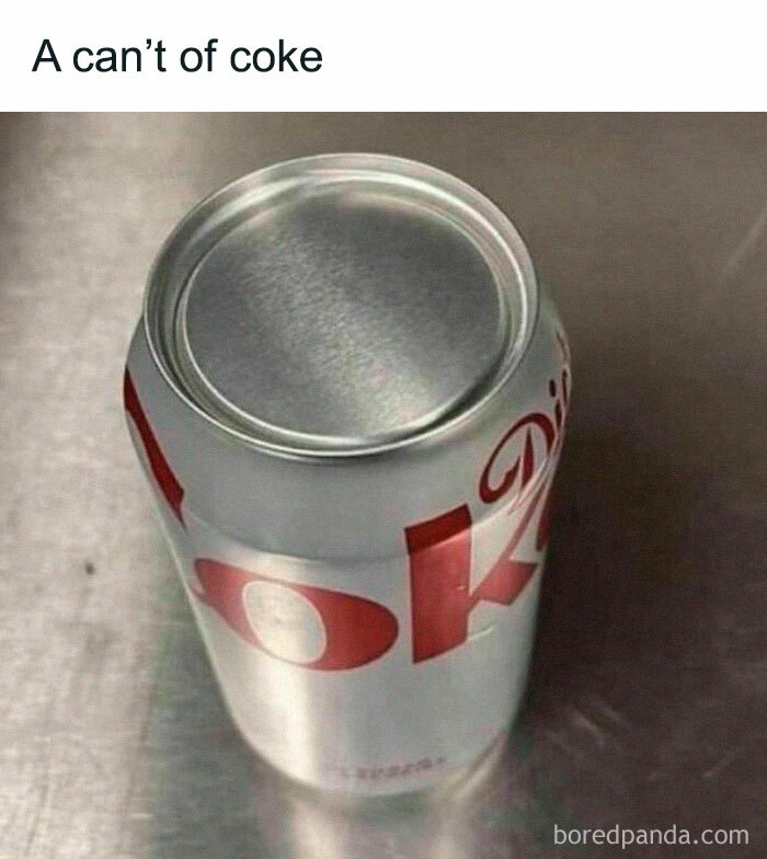 A sealed Diet Coke can with the caption "A can't of coke," showcasing relatable meme humor.