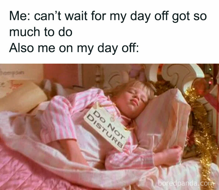 Person sleeping with a "Do Not Disturb" sign, illustrating a relatable meme about day off plans.