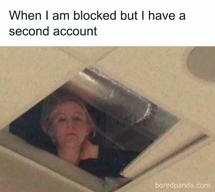 Person peering through ceiling tile in a relatable meme about using a second account.
