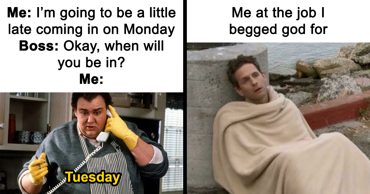42 Hilarious Memes For Anyone Who Has Ever Worked A Day In Their Life