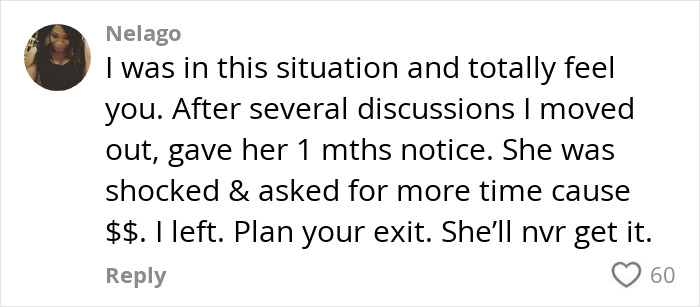 Commenter shares advice on handling a roommate's boyfriend issue, suggesting to plan an exit strategy.