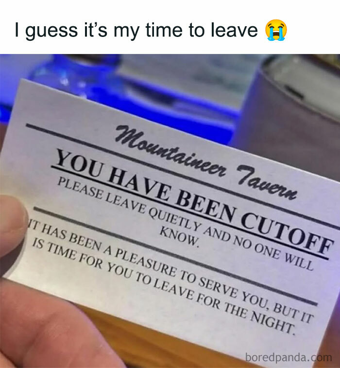 Funny and random shower thoughts illustrated by a humorous bar cutoff note asking someone to leave quietly.