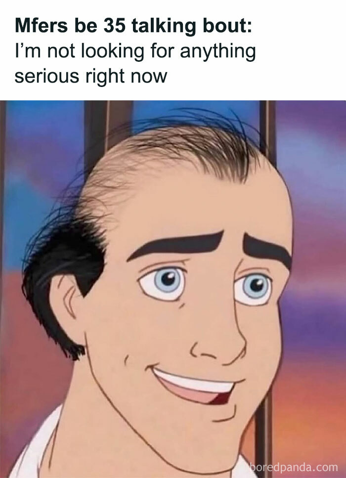 Cartoon man with receding hairline and smile, paired with a funny shower thoughts meme about not seeking anything serious.