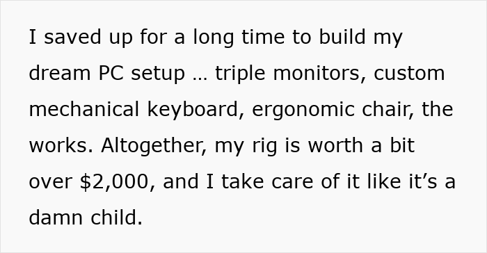 Text describes a $2,000 dream PC setup with triple monitors, custom keyboard, and ergonomic chair, cared for diligently.